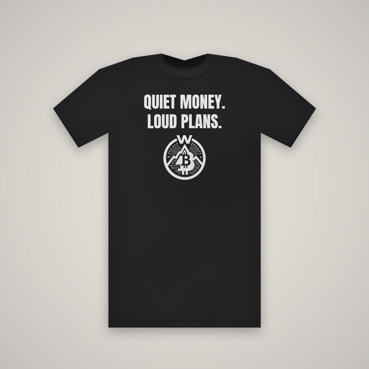 Quiet Money. Loud Plans. – WashedBlackDry t-shirt mockup on black