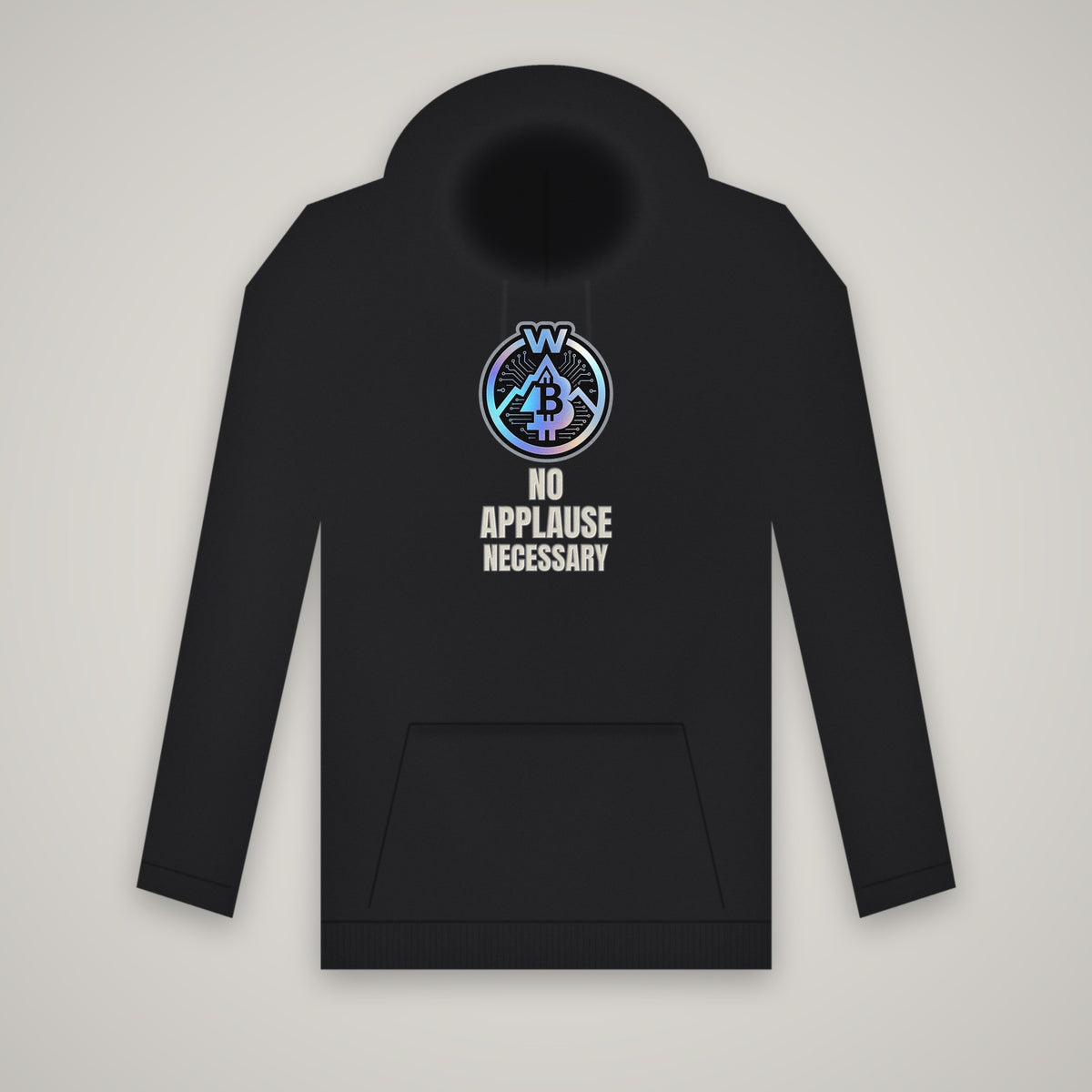 No Applause Necessary – WashedBlackDry hoodie (front print) mockup on black
